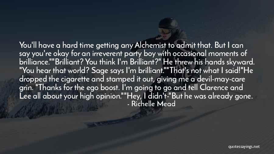 High Boy Quotes By Richelle Mead High Boy Quotes By Richelle Mead