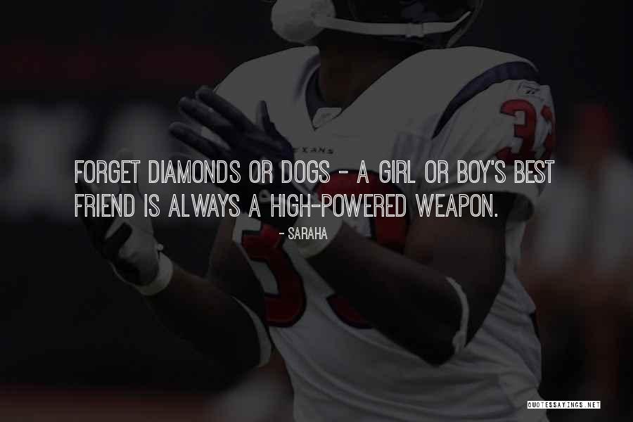 High Boy Quotes By Saraha High Boy Quotes By Saraha