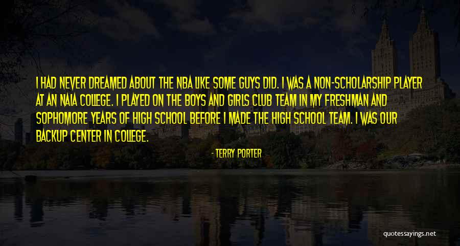 High Boy Quotes By Terry Porter High Boy Quotes By Terry Porter