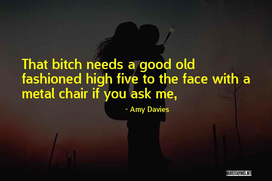High Chair Quotes By Amy Davies High Chair Quotes By Amy Davies