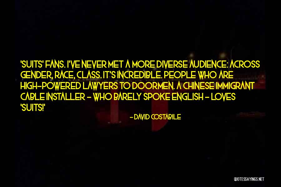 High Class Quotes By David Costabile High Class Quotes By David Costabile