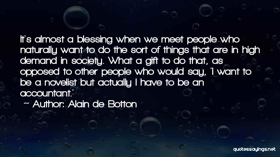 High Demand Quotes By Alain De Botton