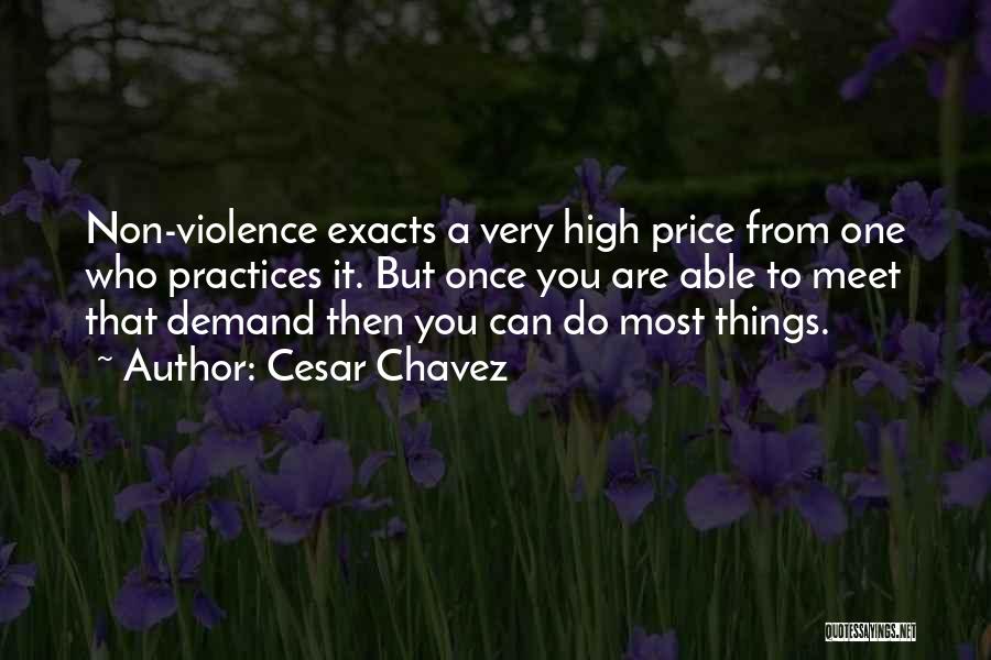 High Demand Quotes By Cesar Chavez