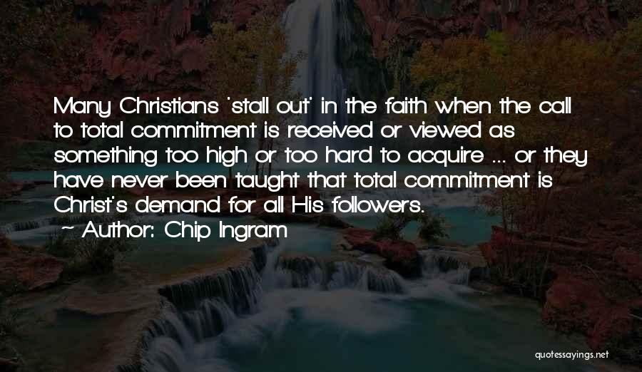 High Demand Quotes By Chip Ingram