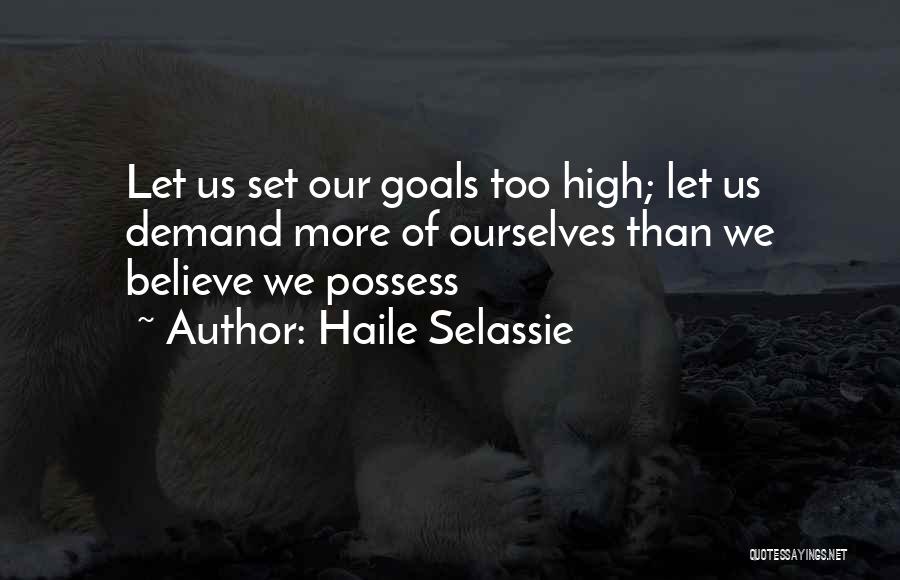 High Demand Quotes By Haile Selassie