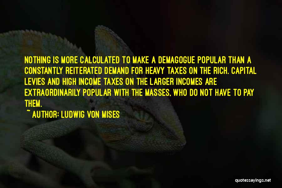 High Demand Quotes By Ludwig Von Mises