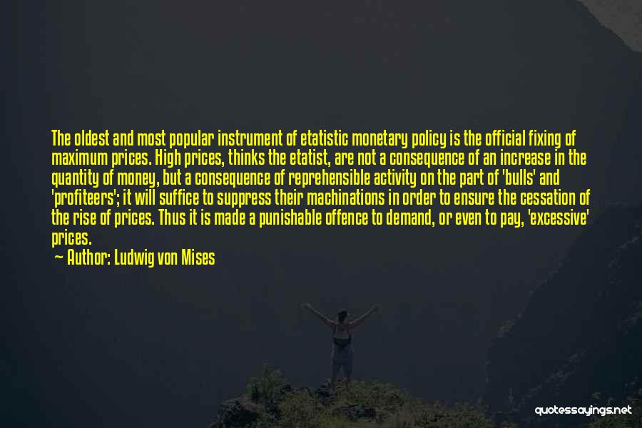 High Demand Quotes By Ludwig Von Mises