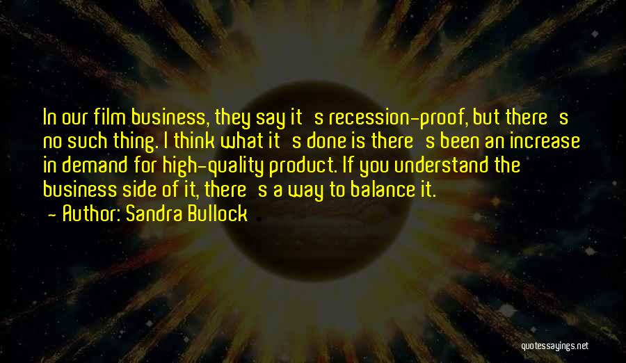 High Demand Quotes By Sandra Bullock