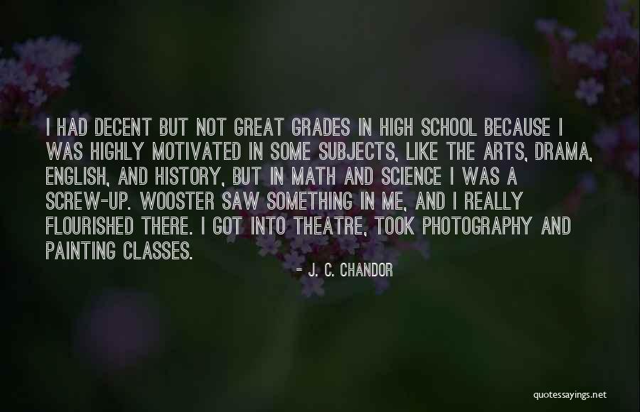 High Drama Quotes By J. C. Chandor High Drama Quotes By J. C. Chandor