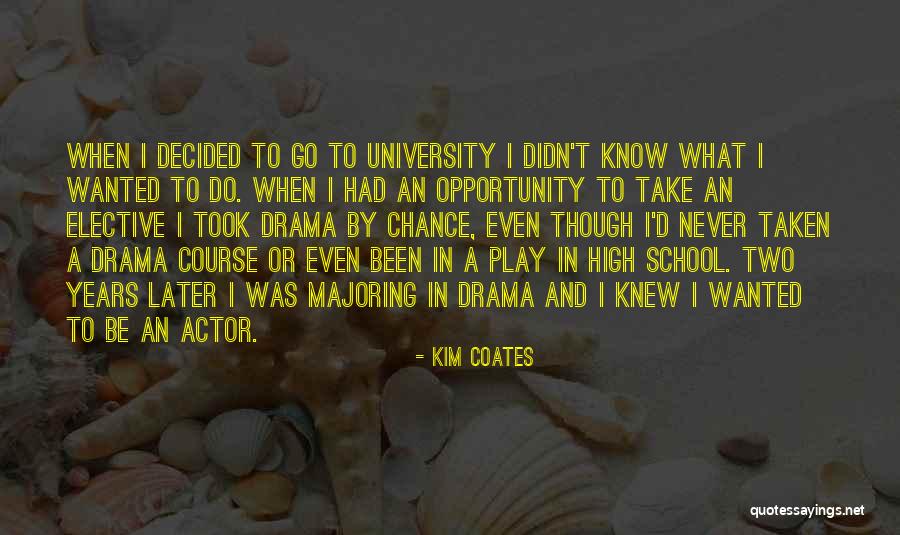 High Drama Quotes By Kim Coates High Drama Quotes By Kim Coates