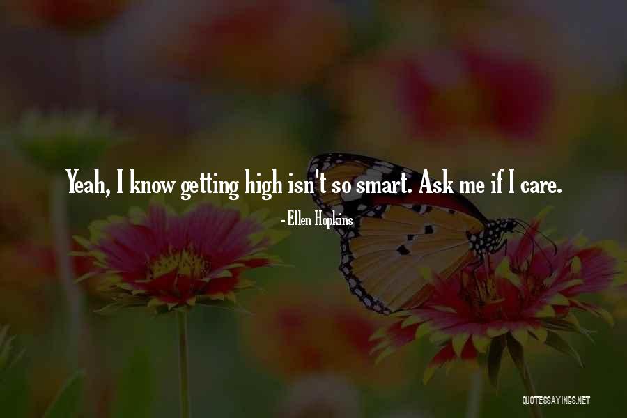 High Drugs Glass Hopkins Quotes By Ellen Hopkins High Drugs Glass Hopkins Quotes By Ellen Hopkins