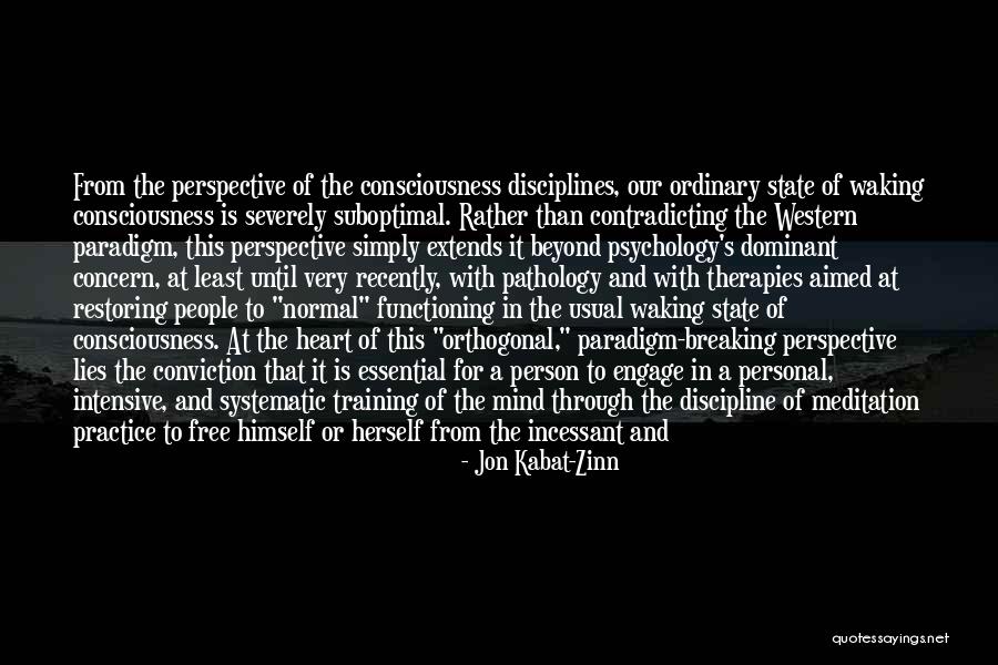 High Drugs Glass Hopkins Quotes By Jon Kabat-Zinn High Drugs Glass Hopkins Quotes By Jon Kabat-Zinn