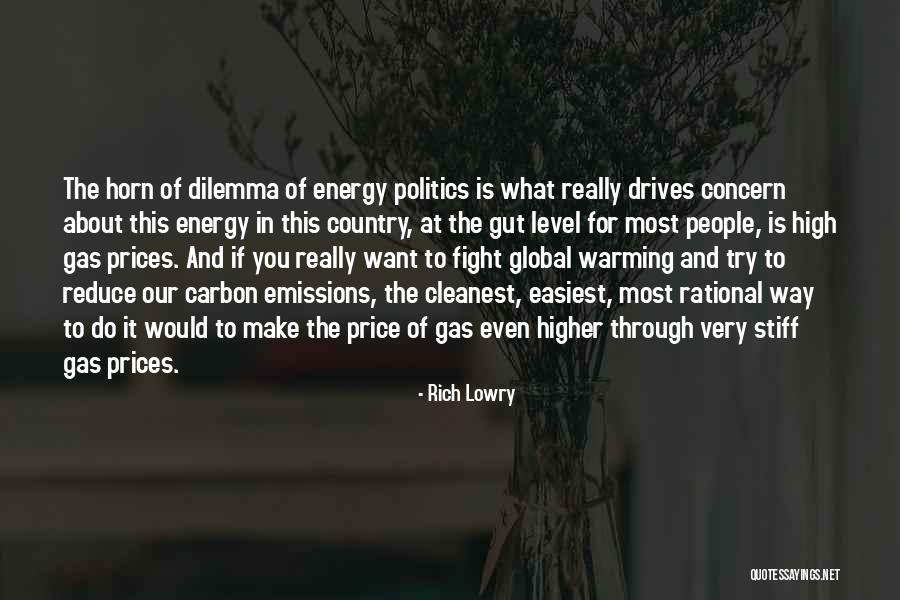 High Energy People Quotes By Rich Lowry High Energy People Quotes By Rich Lowry