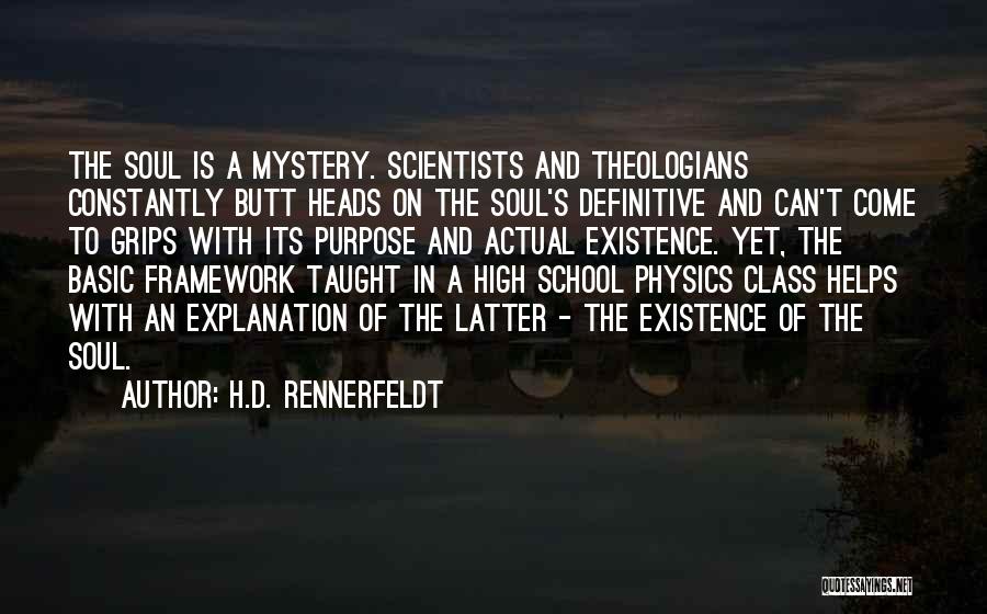 High Existence Quotes By H.D. Rennerfeldt