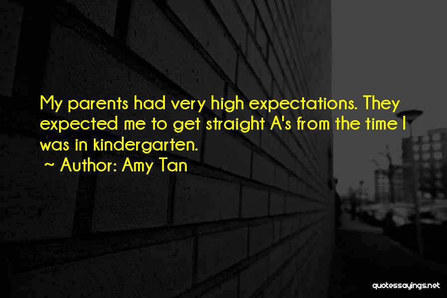 High Expectations For Yourself Quotes By Amy Tan