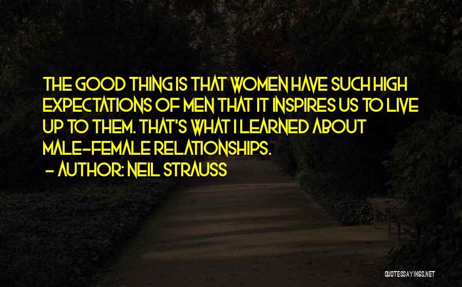 High Expectations For Yourself Quotes By Neil Strauss