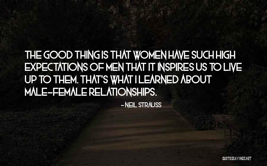 High Expectations Of Others Quotes By Neil Strauss