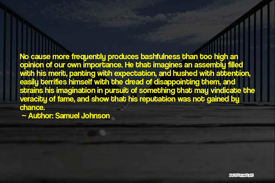 High Expectations Of Others Quotes By Samuel Johnson