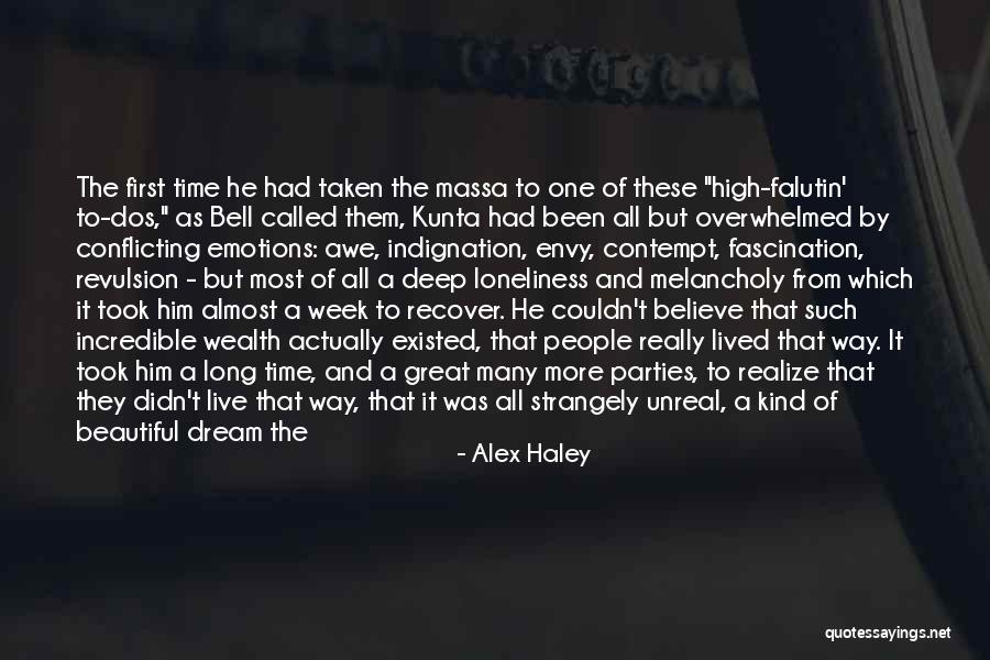 High Falutin Quotes By Alex Haley High Falutin Quotes By Alex Haley