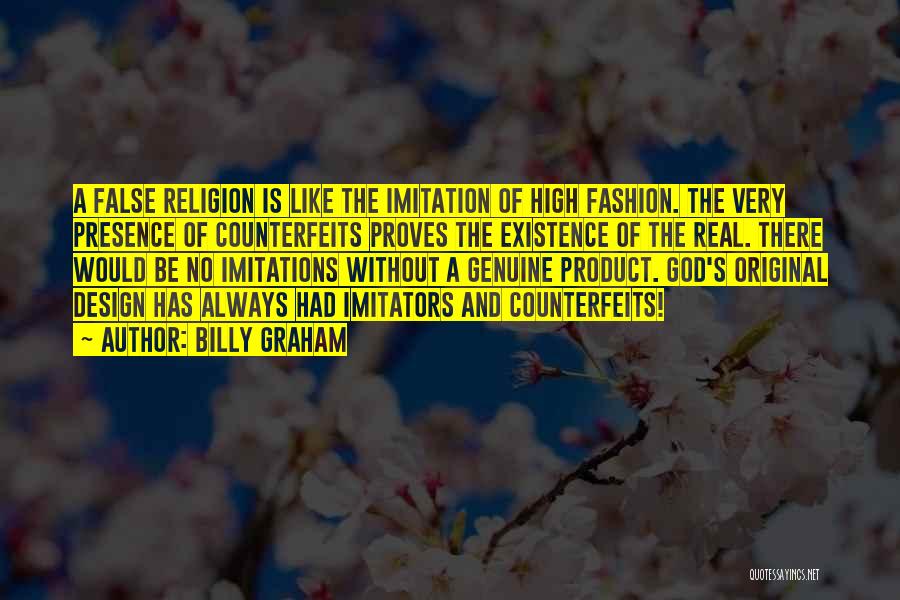 High Fashion Quotes By Billy Graham