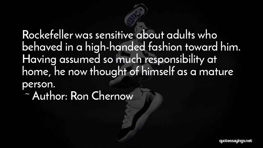 High Fashion Quotes By Ron Chernow