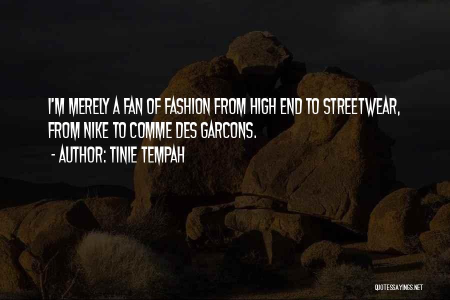 High Fashion Quotes By Tinie Tempah