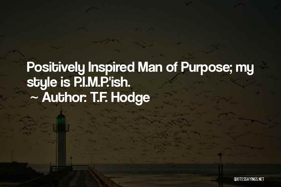 High Five Funny Quotes By T.F. Hodge