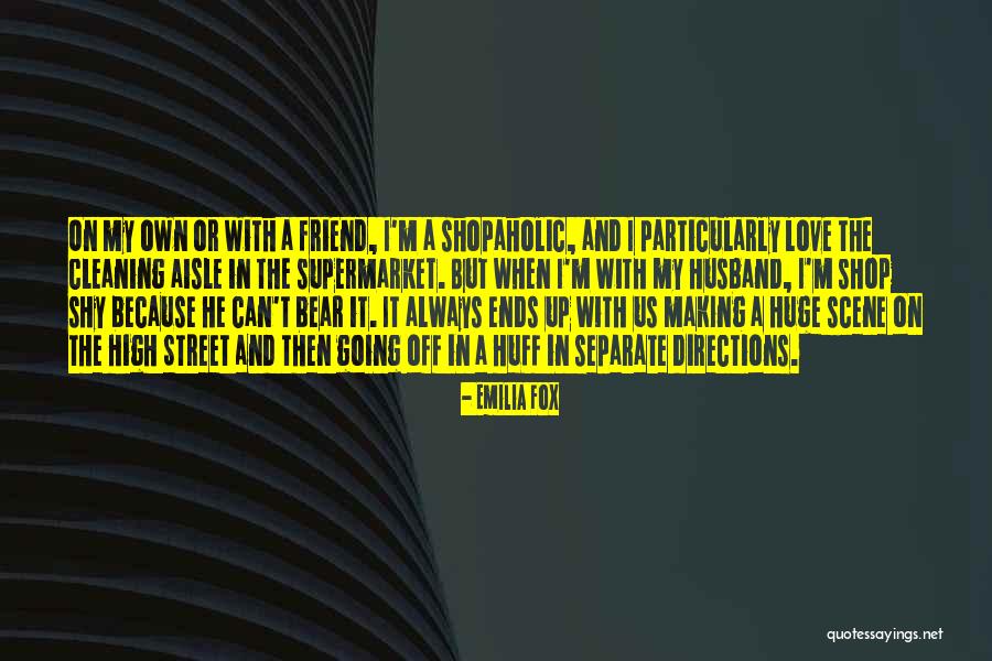High Fox Quotes By Emilia Fox High Fox Quotes By Emilia Fox