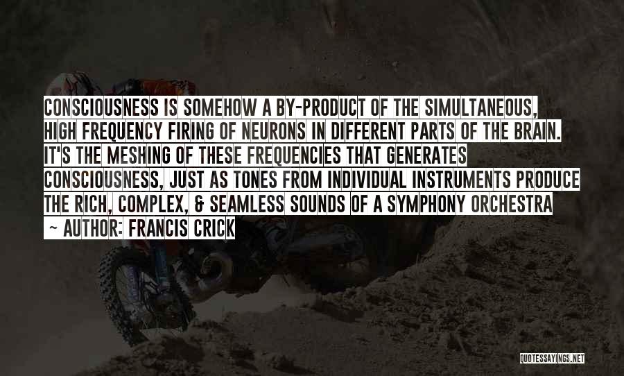 High Frequency Quotes By Francis Crick