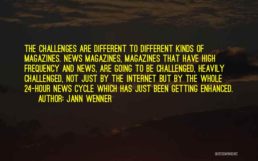 High Frequency Quotes By Jann Wenner