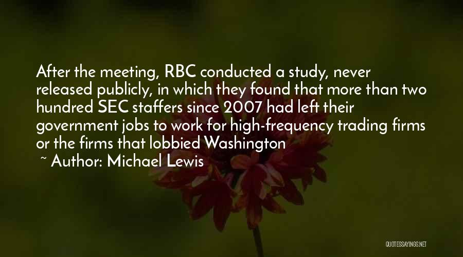 High Frequency Quotes By Michael Lewis