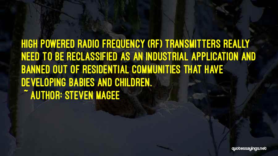 High Frequency Quotes By Steven Magee