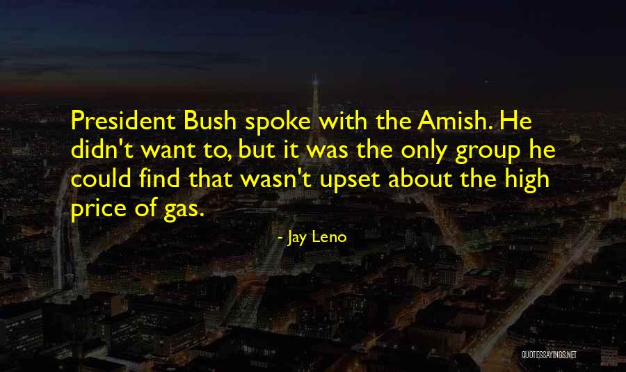High Gas Price Quotes By Jay Leno High Gas Price Quotes By Jay Leno