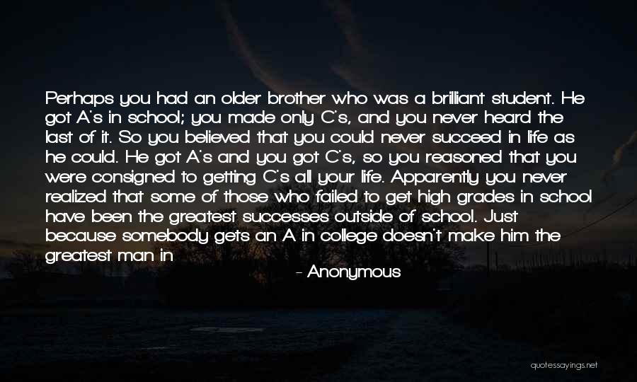 High Grades Quotes By Anonymous High Grades Quotes By Anonymous