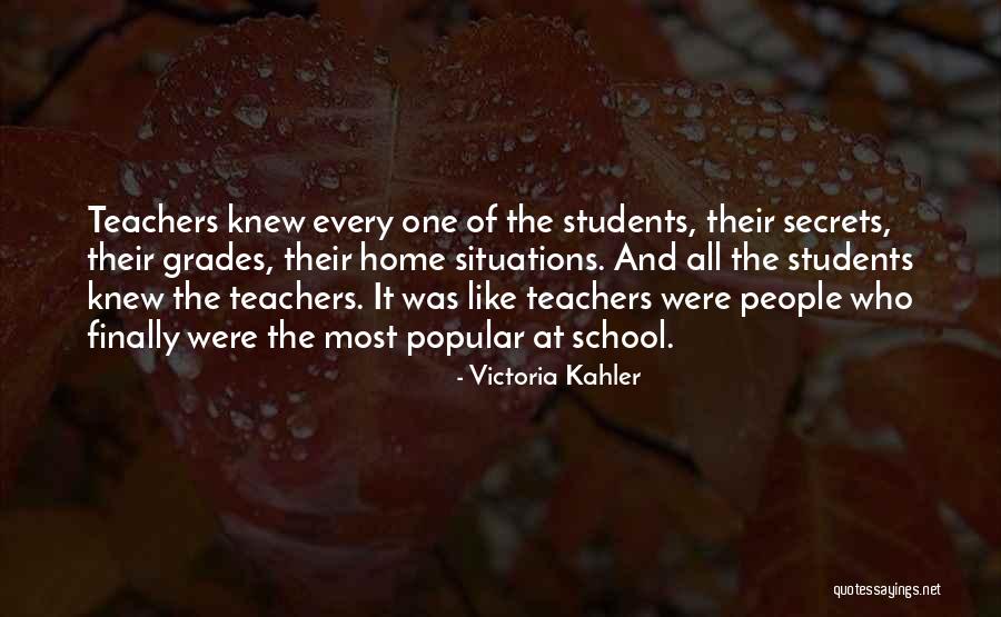 High Grades Quotes By Victoria Kahler