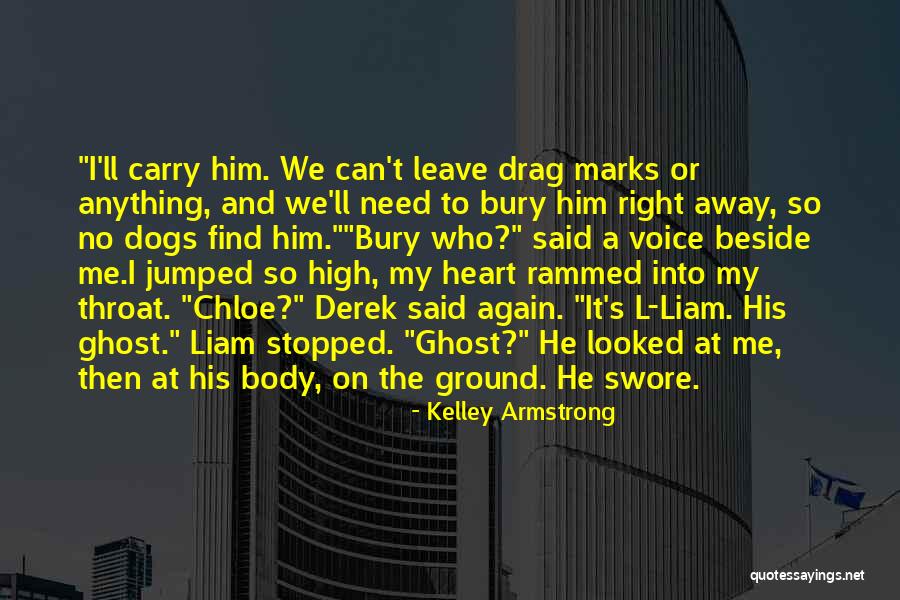 High Ground Quotes By Kelley Armstrong High Ground Quotes By Kelley Armstrong