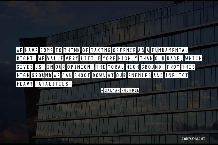 High Ground Quotes By Salman Rushdie High Ground Quotes By Salman Rushdie