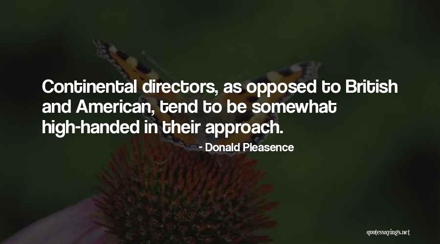 High Handed Quotes By Donald Pleasence High Handed Quotes By Donald Pleasence