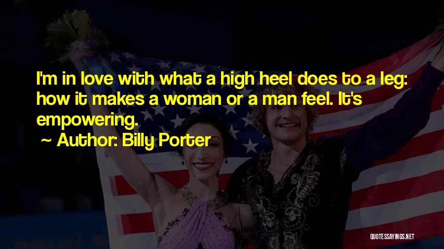 High Heel Quotes By Billy Porter