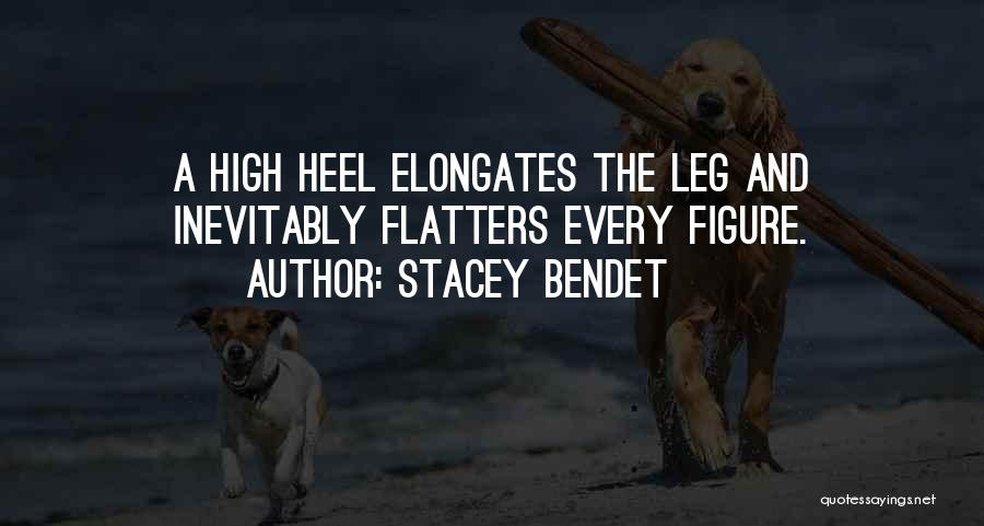 High Heel Quotes By Stacey Bendet