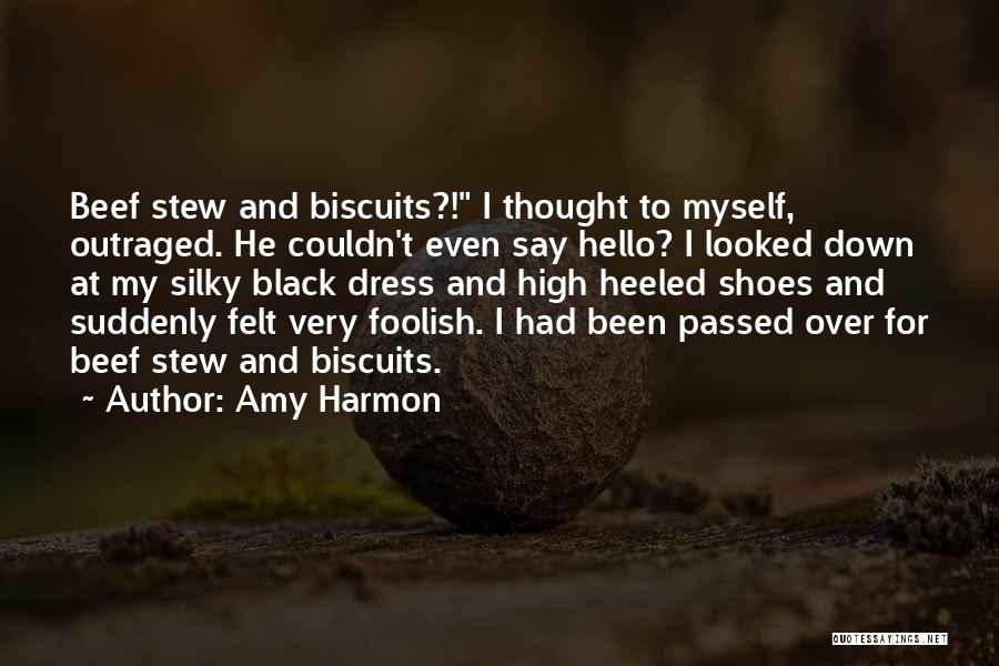 High Heeled Quotes By Amy Harmon