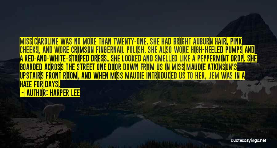 High Heeled Quotes By Harper Lee