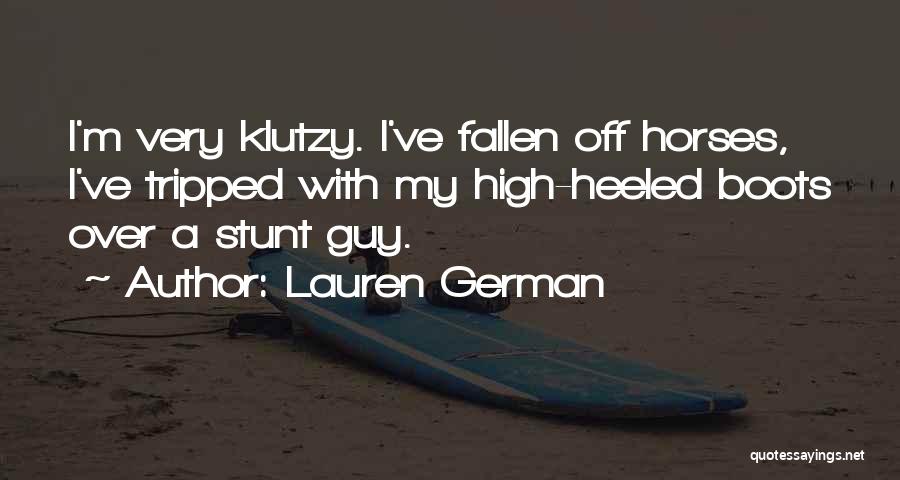 High Heeled Quotes By Lauren German