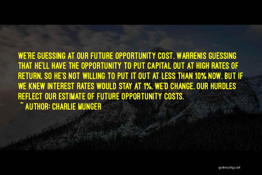 High Hurdles Quotes By Charlie Munger