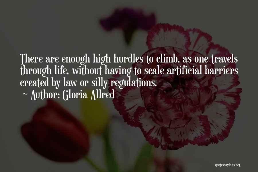 High Hurdles Quotes By Gloria Allred