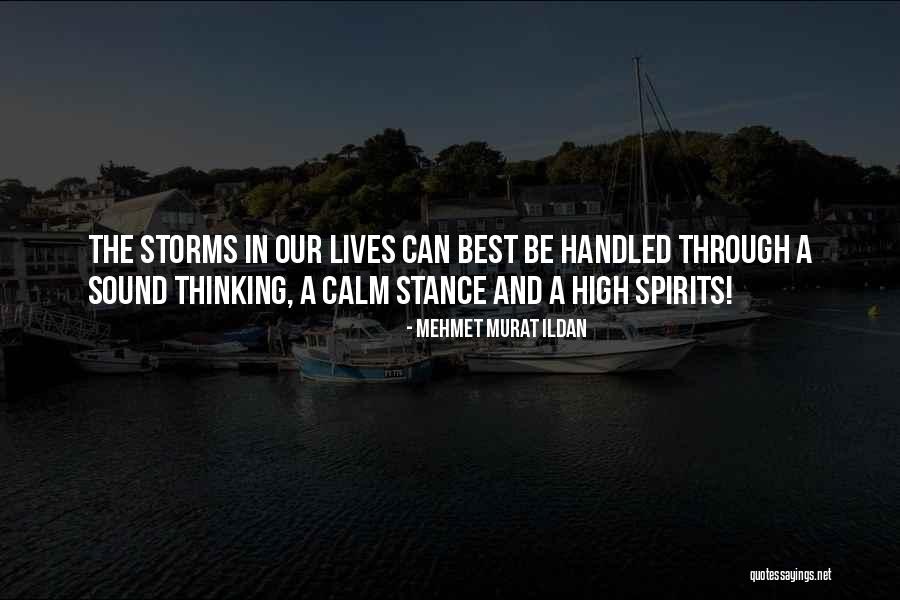 High In Spirits Quotes By Mehmet Murat Ildan High In Spirits Quotes By Mehmet Murat Ildan