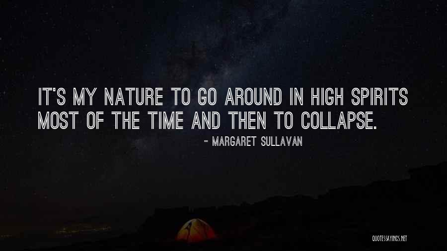 High In The Spirit Quotes By Margaret Sullavan High In The Spirit Quotes By Margaret Sullavan