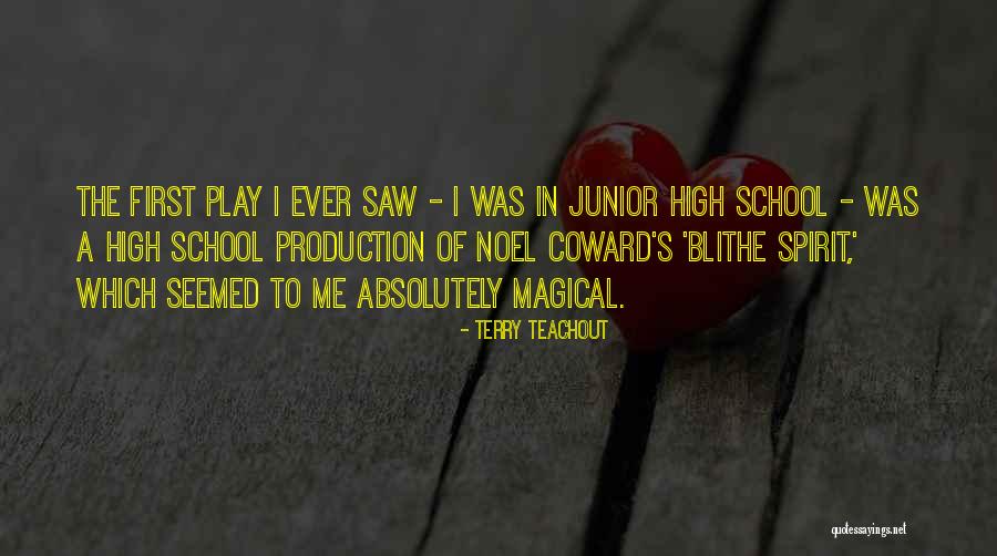 High In The Spirit Quotes By Terry Teachout High In The Spirit Quotes By Terry Teachout