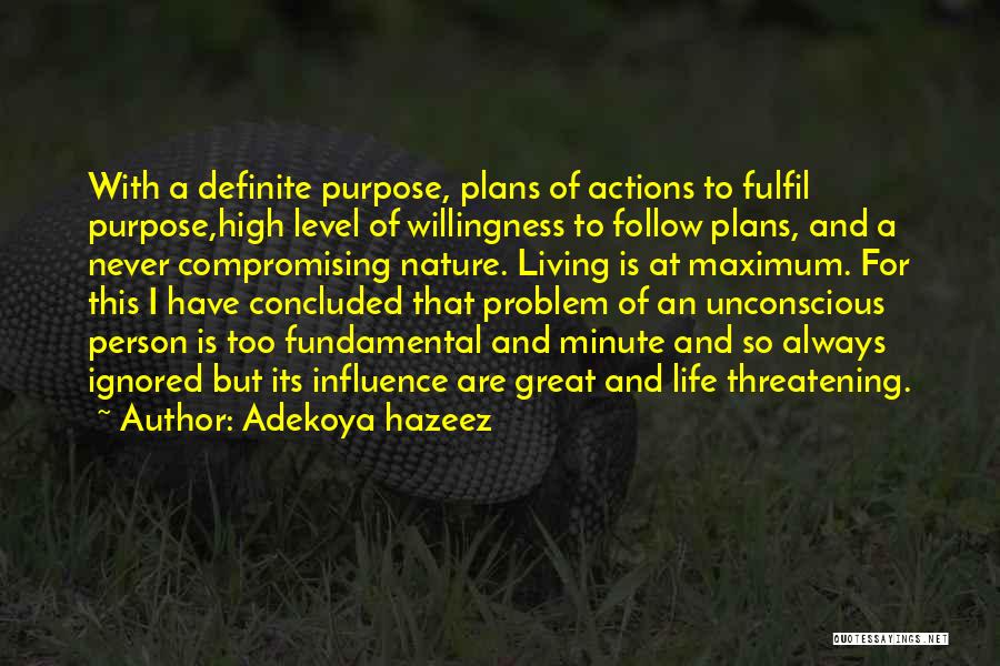 High Level Life Quotes By Adekoya Hazeez