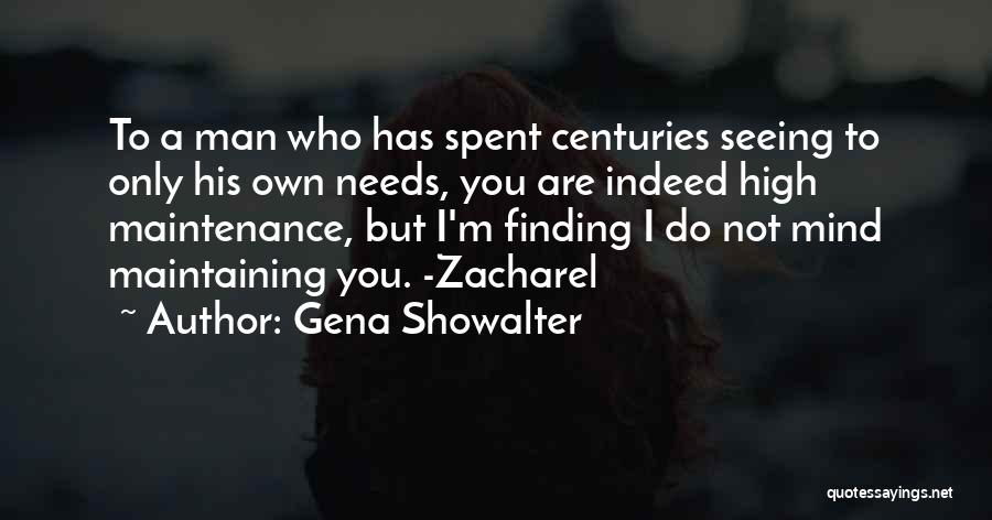 High Maintenance Quotes By Gena Showalter